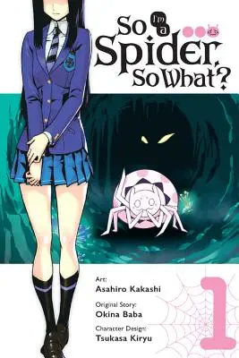 Așa că sunt un păianjen, și ce?, Vol. 1 (Manga) - So I'm a Spider, So What?, Vol. 1 (Manga)