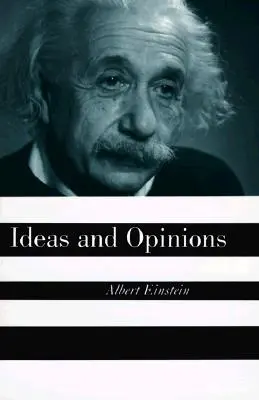 Idei și opinii - Ideas and Opinions