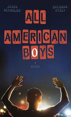 Toți băieții americani - All American Boys