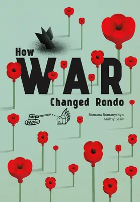 Cum l-a schimbat războiul pe Rondo - How War Changed Rondo