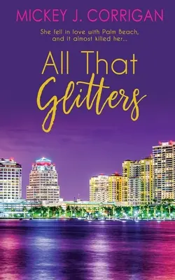 Tot ce strălucește - All That Glitters