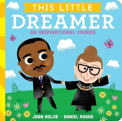 Acest mic visător: Un abecedar inspirațional - This Little Dreamer: An Inspirational Primer
