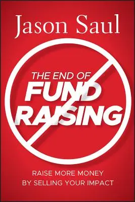 Sfârșitul strângerii de fonduri - The End of Fundraising