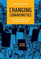 Schimbarea comunităților - Un ghid pentru activiștii sociali și comunitari - Changing Communities - A Guide for Social and Community Activists