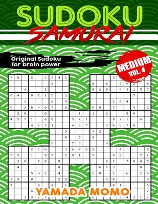 Sudoku Samurai Medium: Original Sudoku For Brain Power Vol. 4: Include 100 de puzzle-uri Sudoku Samurai Medium Level - Sudoku Samurai Medium: Original Sudoku For Brain Power Vol. 4: Include 100 Puzzles Sudoku Samurai Medium Level