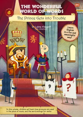 Minunata lume a cuvintelor: Prințul dă de necaz, 6 - The Wonderful World of Words: The Prince Gets Into Trouble, 6