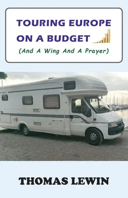 Turul Europei cu un buget redus - Touring Europe on a Budget
