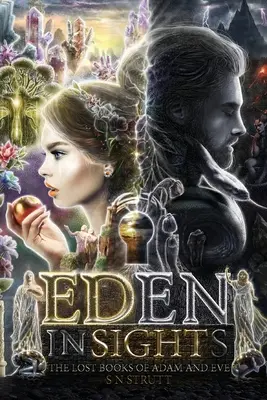 Eden Insights și cărțile pierdute ale lui Adam și Eva - Eden Insights And The Lost Books of Adam and Eve