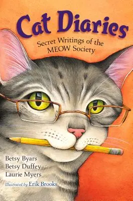 Cat Diaries: Scrisori secrete ale Societății Miau - Cat Diaries: Secret Writings of the Meow Society