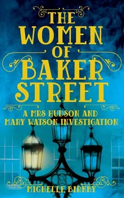 Femeile de pe Baker Street - Women of Baker Street