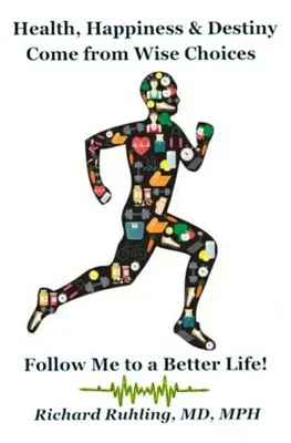 Sănătatea, fericirea și destinul vin din alegeri înțelepte - Urmați-mă pentru o viață mai bună! - Health, Happiness & Destiny Come from Wise Choices--Follow Me to a Better Life!