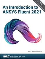 Introducere în Ansys Fluent 2021 - An Introduction to Ansys Fluent 2021