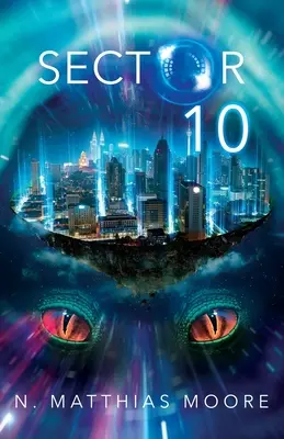 Sectorul 10: Un prequel - Sector 10: A Prequel