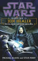 Star Wars: Medstar II - Vindecător Jedi - Star Wars: Medstar II - Jedi Healer
