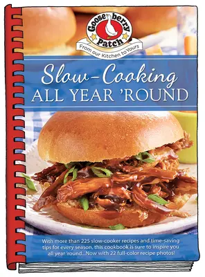 Gătitul lent pe tot parcursul anului - Slow Cooking All Year 'Round