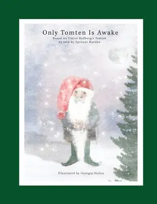 Doar Tomten este treaz - Only Tomten Is Awake