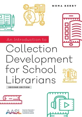 O introducere în dezvoltarea colecțiilor pentru bibliotecarii școlari - An Introduction to Collection Development for School Librarians