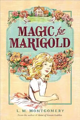 Magie pentru Marigold - Magic for Marigold