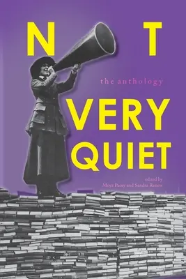 Not Very Quiet: Antologia - Not Very Quiet: The anthology