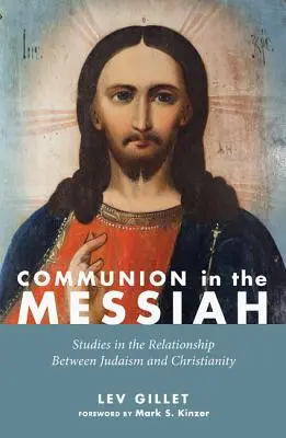 Comuniunea în Mesia - Communion in the Messiah
