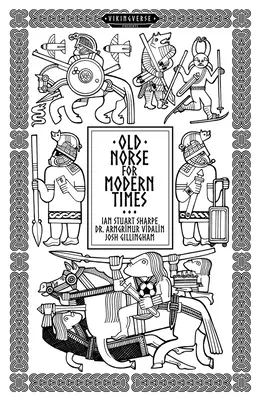 Vechiul scandinav pentru vremurile moderne - Old Norse for Modern Times