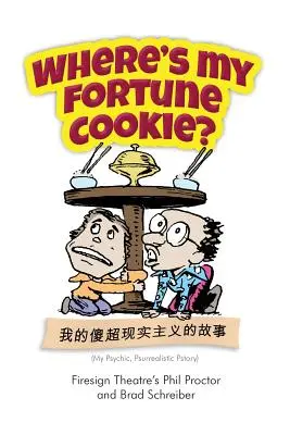 Unde mi-e prăjitura Fortune? - Where's My Fortune Cookie?