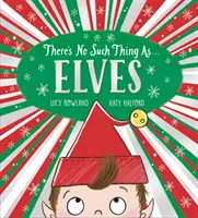 Elfii nu există (PB) - There's No Such Thing as Elves (PB)