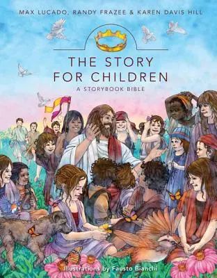 Povestea pentru copii: O Biblie cu povești - The Story for Children: A Storybook Bible