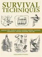 Tehnici de supraviețuire - facerea focului, găsirea apei, construirea adăposturilor, vânătoarea, navigația, dezastrele naturale, primul ajutor - Survival Techniques - Making Fires, Finding Water, Building Shelters, Hunting, Navigation, Natural Disasters, First Aid