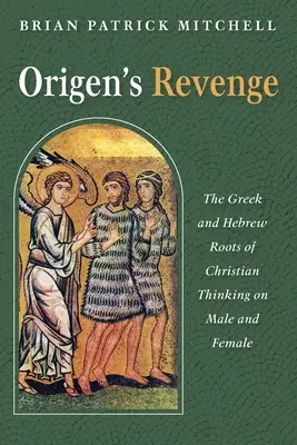 Răzbunarea lui Origen - Origen's Revenge