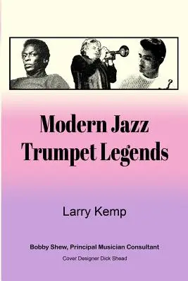 Legende moderne ale trompetei de jazz - Modern Jazz Trumpet Legends