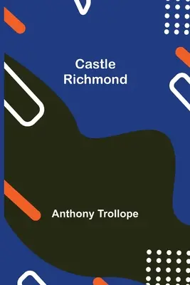 Castelul Richmond - Castle Richmond