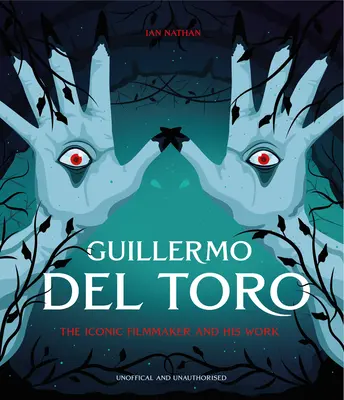 Guillermo del Toro: cineastul emblematic și opera sa - Guillermo del Toro: The Iconic Filmmaker and His Work