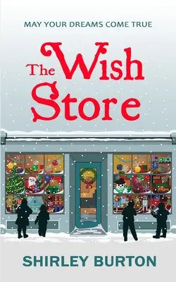 Magazinul dorințelor - The Wish Store