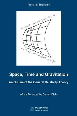 Spațiu, timp și gravitație: O schiță a teoriei generale a relativității - Space, Time and Gravitation: An Outline of the General Relativity Theory