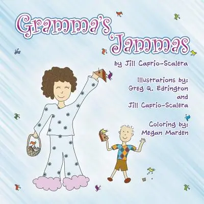 Jammas ale bunicii - Gramma's 'Jammas