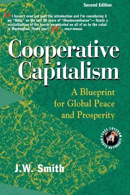 Capitalismul cooperativ: A Blueprint for Global Peace and Prosperity -- 2nd Editon Pbk - Cooperative Capitalism: A Blueprint for Global Peace and Prosperity -- 2nd Editon Pbk