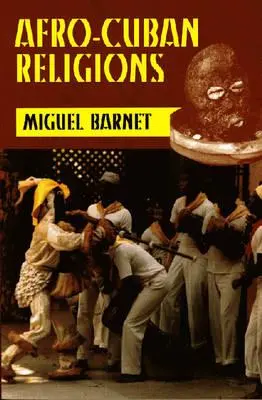 Religii afro-cubaneze - Afro-Cuban Religions