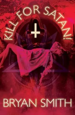 Ucideți pentru Satana! - Kill For Satan!