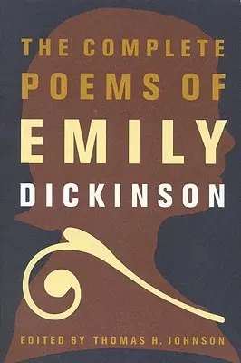 Poeziile complete ale lui Emily Dickinson - The Complete Poems of Emily Dickinson