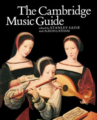 Ghidul muzical Cambridge - The Cambridge Music Guide