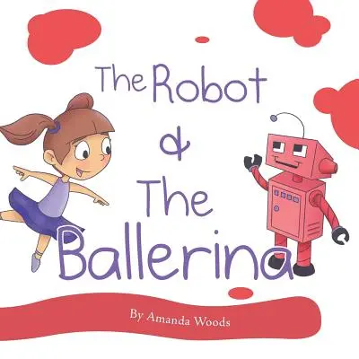 Robotul și balerina - The Robot & the Ballerina