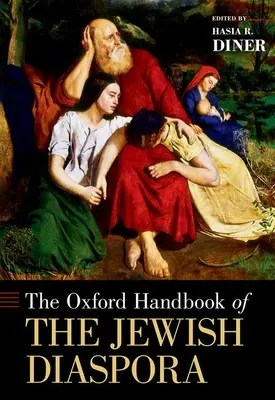 Manualul Oxford al diasporei evreiești - The Oxford Handbook of the Jewish Diaspora