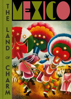 Mexic: Țara farmecului - Mexico: The Land of Charm