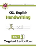 KS1 English Targeted Practice Book: Scris de mână - Anul 1 - KS1 English Targeted Practice Book: Handwriting - Year 1