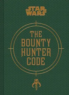 Star Wars(r) Codul vânătorului de recompense - Star Wars(r) the Bounty Hunter Code