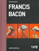 Francis Bacon (artiști britanici) - Francis Bacon  (British Artists)