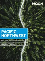 Moon Pacific Northwest: Cu Oregon, Washington și Vancouver - Moon Pacific Northwest: With Oregon, Washington & Vancouver