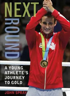 Runda următoare: Călătoria spre aur a unui tânăr atlet - Next Round: A Young Athlete's Journey to Gold