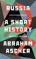 Rusia: O scurtă istorie - Russia: A Short History